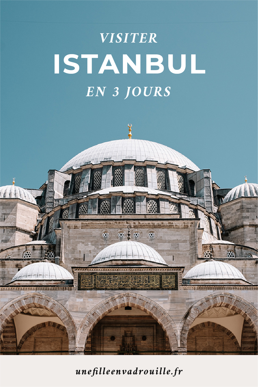 visiter istanbul en 3 jours