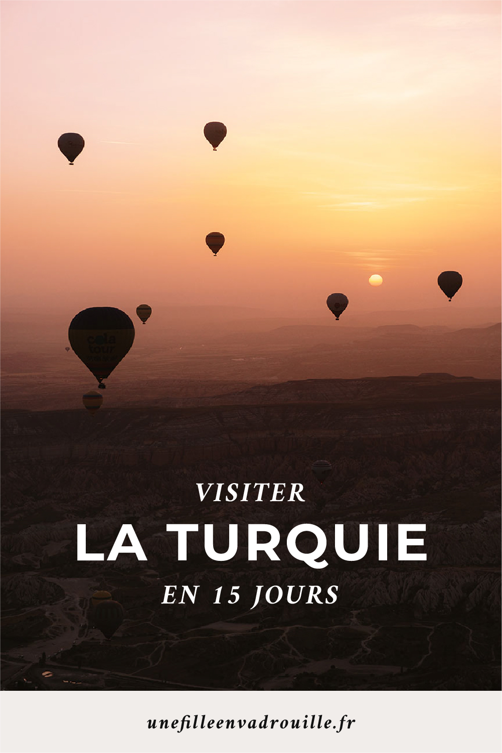 visiter la turquie en 15 jours