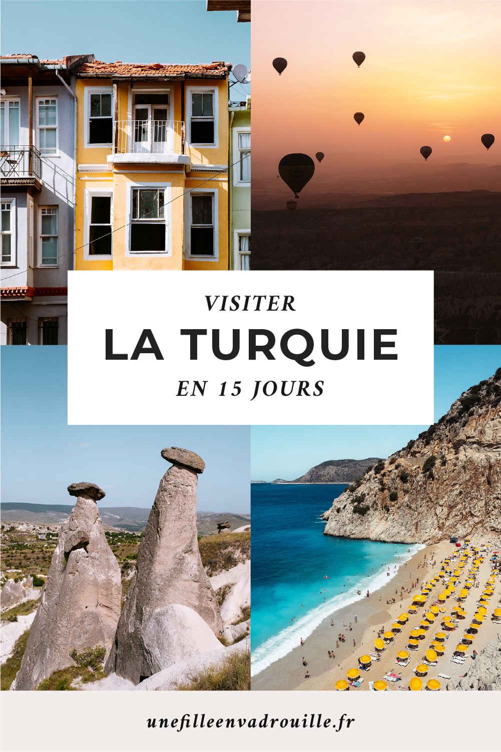 visiter la turquie en 15 jours