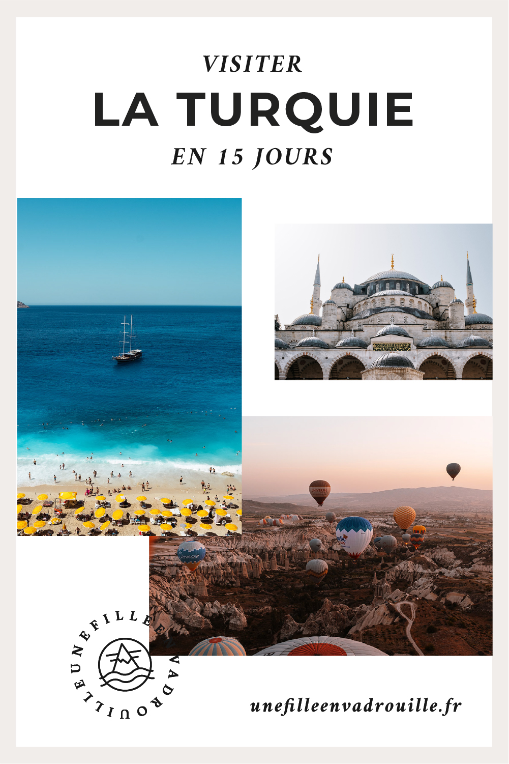 visiter la turquie en 15 jours